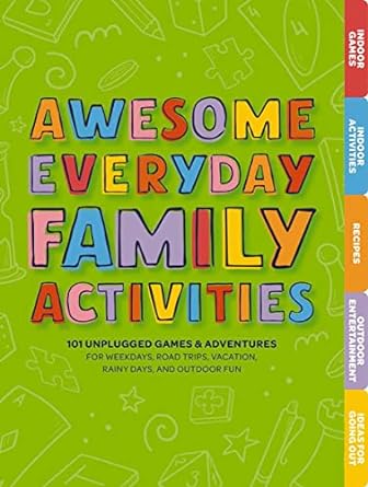 Awesome Everyday Family Activites