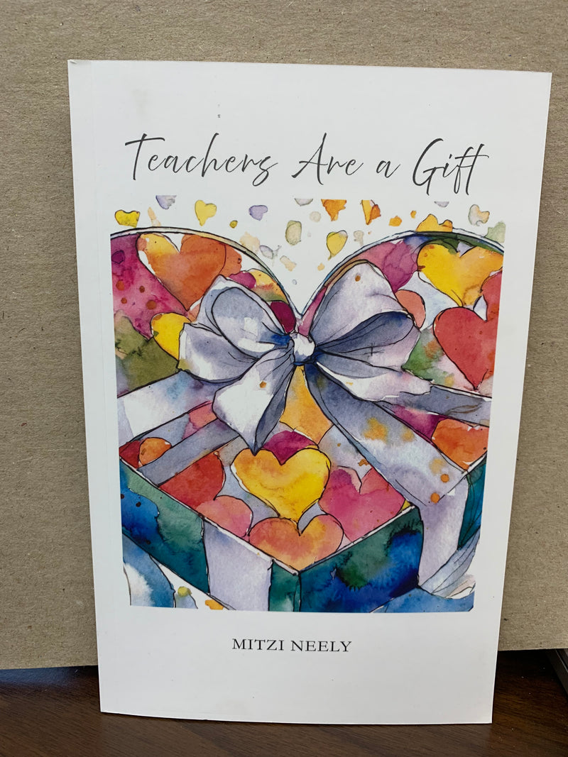 Teachers Are A Gift