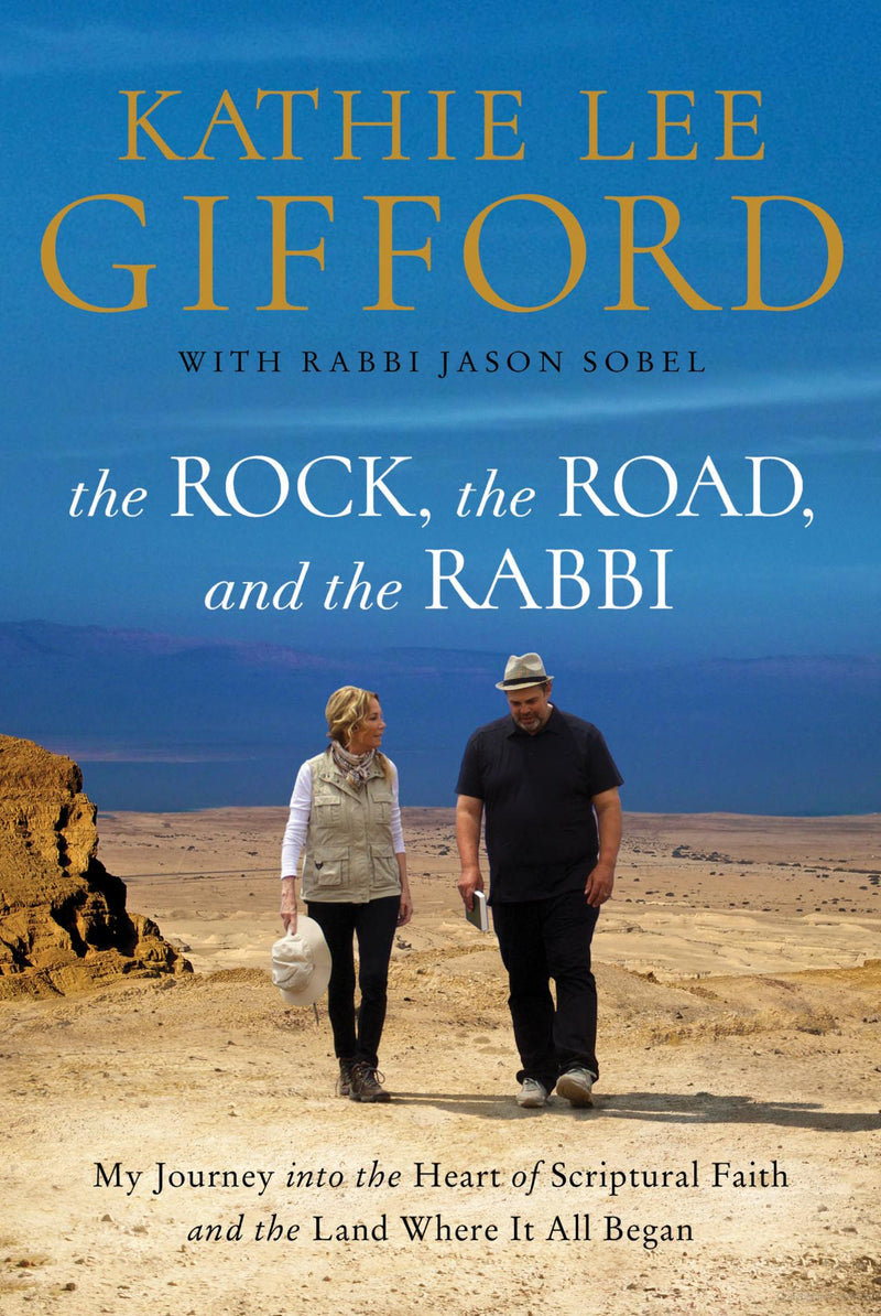 Rock Road and Rabbi by Kathie Lee Gifford